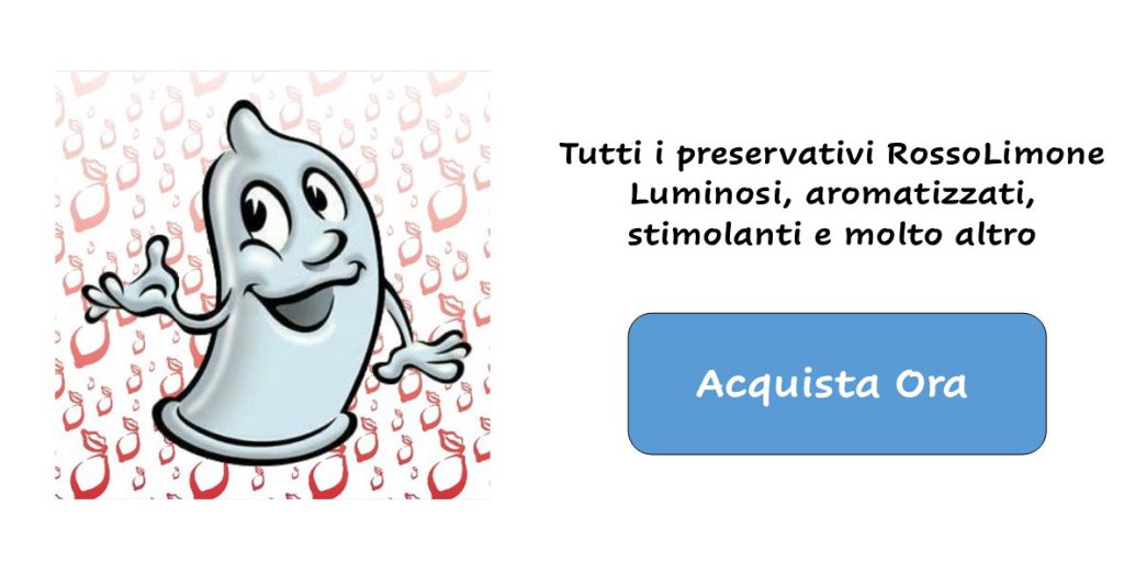 Preservativi RossoLimone. Condom per tutti i gusti, aromatizzati, luminescenti, stimolanti e anche indossabili con una sola mano