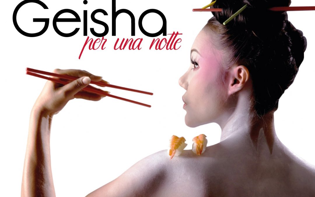 Notte di passione organizzata con Geisha per una Notte