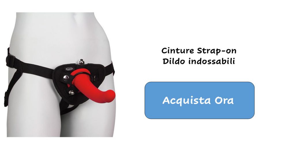 Cinture Strap-On e Dildo indossabili. Shop Rossolimone