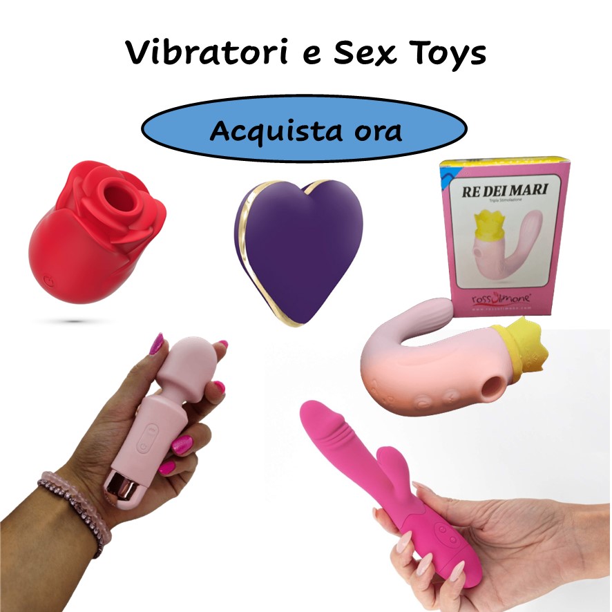 Orgasmo Femminile - Toys e Vibratori - shop RossoLimone
