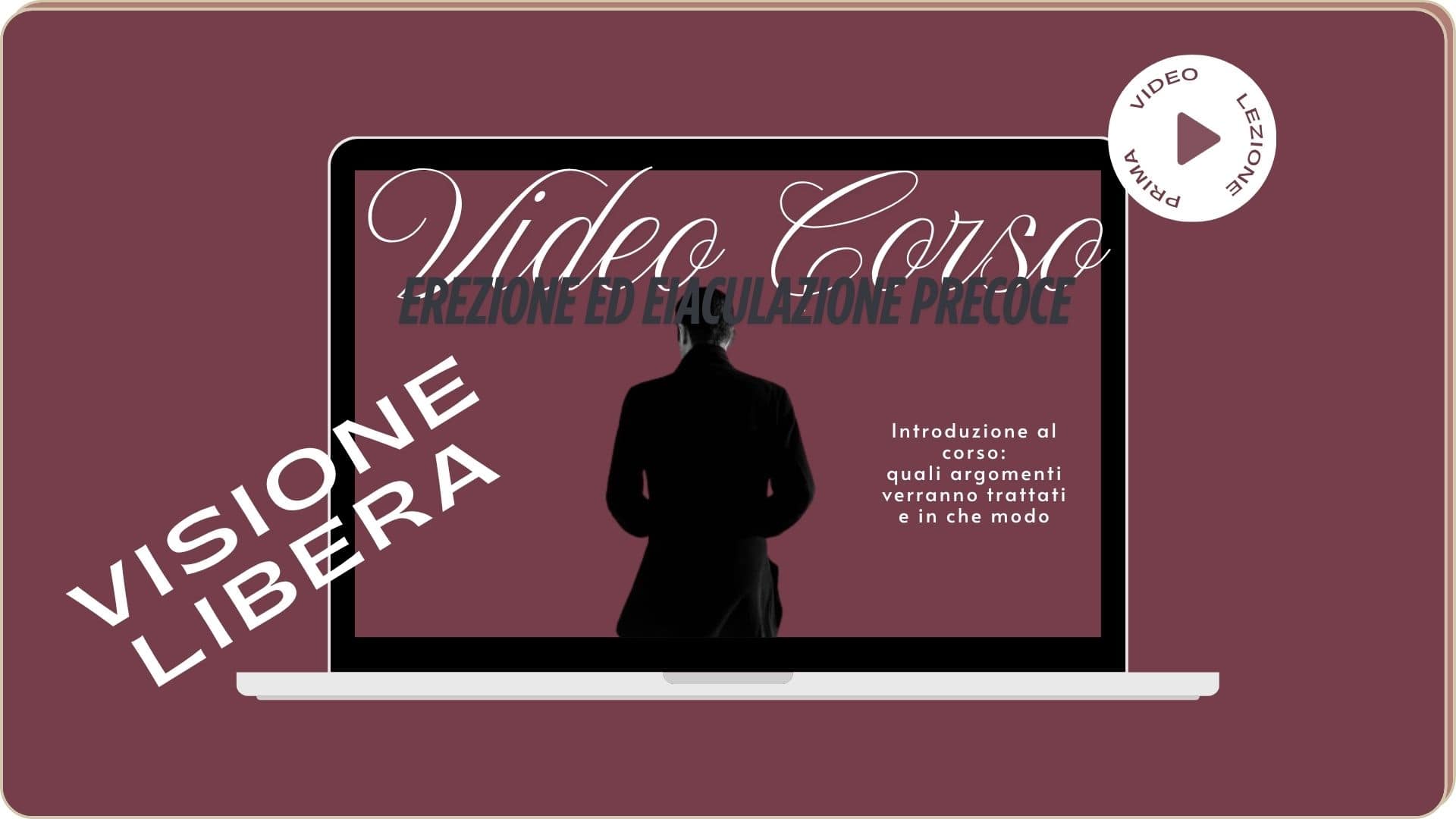 Video Corso erezione ed eiaculazione precoce prima video lezione