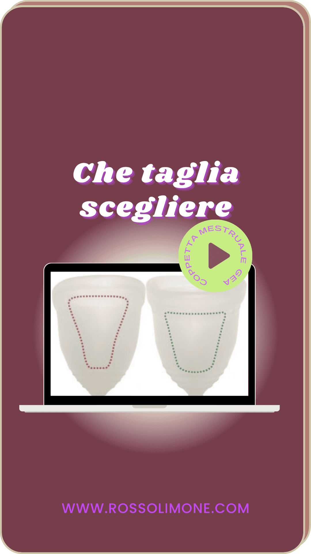 Coppetta mestruale Gea che taglia scegliere