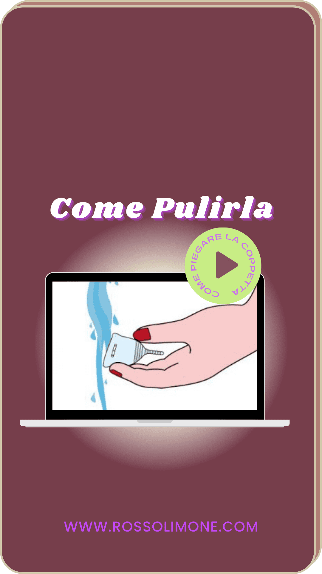 Coppetta mestruale Gea come pulirla fuori casa