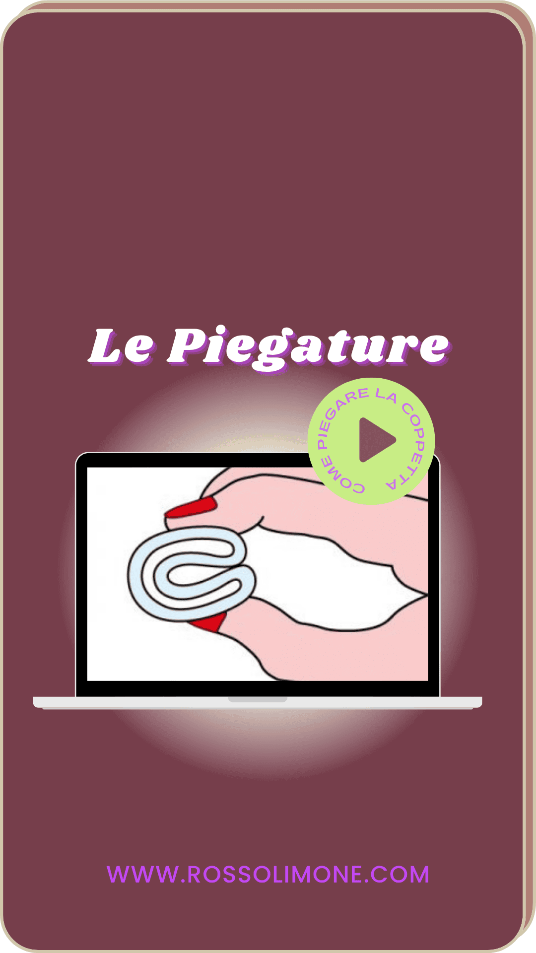 Coppetta mestruale Gea come si inserisce